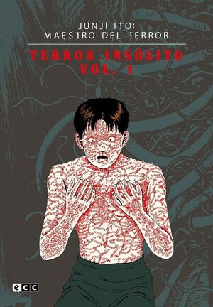 JUNJI ITO: MAESTRO DEL TERROR - TERROR INSÓLITO #01