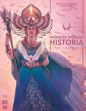 WONDER WOMAN: HISTORIA #03. LAS AMAZONAS