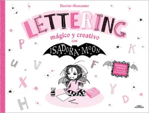 ISADORA MOON: LETTERING MÁGICO Y CREATIVO