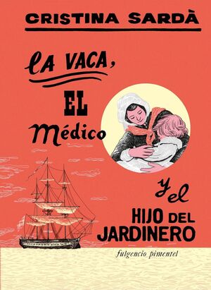 LA VACA, EL MÉDICO Y EL HIJO DEL JARDINERO