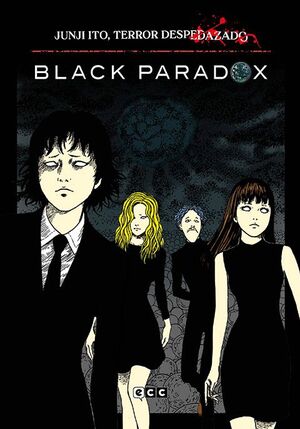 JUNJI ITO: TERROR DESPEDAZADO #01 - BLACK PARADOX