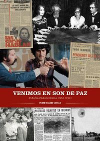 VENIMOS EN SON DE PAZ. ESPAÑA PARANORMAL 1950-1990