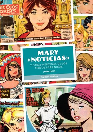 MARY NOTICIAS Y OTRAS HEROINAS DE LOS TEBEOS PARA NIÑAS 194