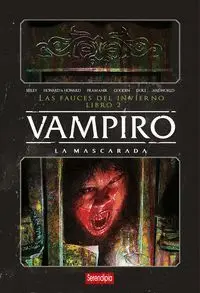 VAMPIRO: LA MASCARADA. LAS FAUCES DEL INVIERNO #02