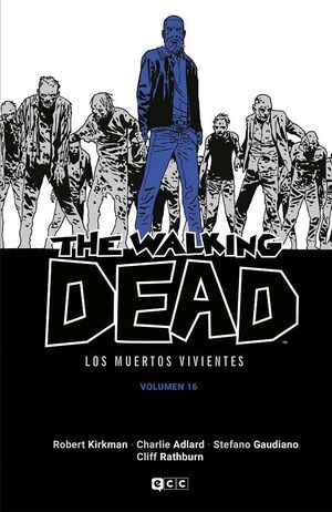 THE WALKING DEAD. LOS MUERTOS VIVIENTES #16