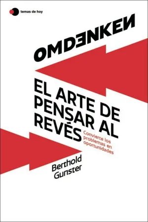 OMDENKEN: EL ARTE DE PENSAR AL REVÉS