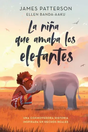 LA NIÑA QUE AMABA LOS ELEFANTES LA NIÑA QUE AMABA LOS ELEFANTES