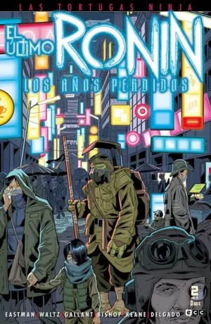 LAS TORTUGAS NINJA EL ÚLTIMO RONIN #02