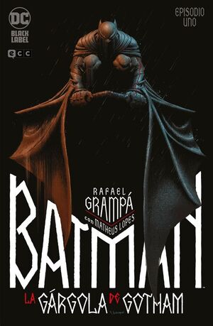 BATMAN: LA GÁRGOLA DE GOTHAM #01