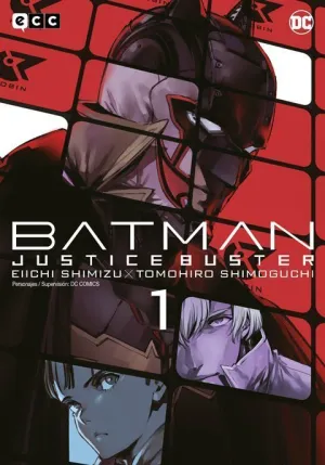 BATMAN: JUSTICE BUSTER #01 BATMAN: JUSTICE BUSTER #01