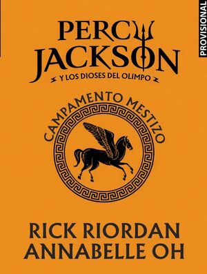 PERCY JACKSON. CAMPAMENTO MESTIZO V1. LA ZONA REBELDE