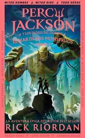 PERCY JACKSON 2. EL MAR DE LOS MONSTRUOS