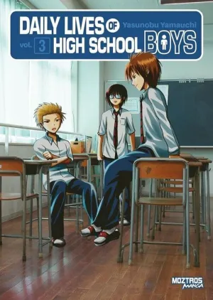 DAILY LIVES OF HIGH-SCHOOL BOYS #03 DAILY LIVES OF HIGH-SCHOOL BOYS #03