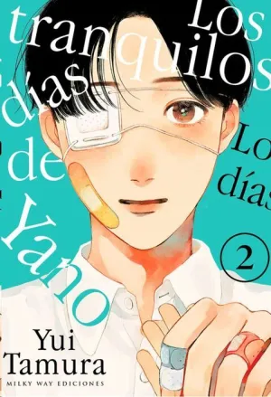 LOS TRANQUILOS DÍAS DE YANO #02
