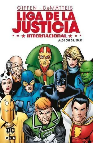 LIGA DE LA JUSTICIA INTERNACIONAL V1. ALGO QUE OBJETAR? LIGA DE LA JUSTICIA INTERNACIONAL V1. ALGO QUE OBJETAR?