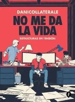 NO ME DA LA VIDA