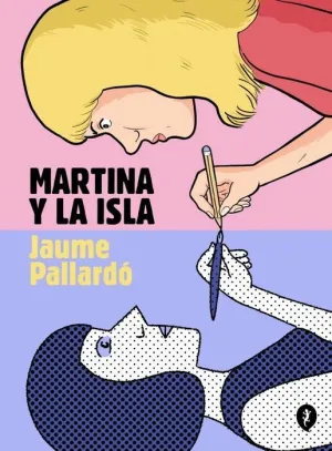 MARTINA Y LA ISLA MARTINA Y LA ISLA