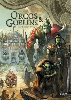 ORCOS Y GOBLINS #10. NERROM / KOBO Y MITH