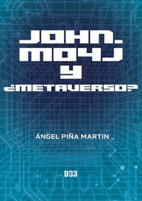 JOHN, MO4J Y ¿METAVERSO?