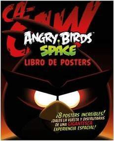 ANGRY BIRDS SPACE. LIBRO DE POSTERS