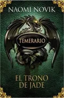 TEMERARIO #02. EL TRONO DE JADE