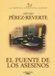 LAS AVENTURAS DEL CAPITAN ALATRISTE #07: EL PUENTE DE LOS ASESINOS (RTCA)