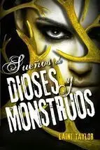 SUEÑOS DE DIOSES Y MONSTRUOS. HIJA DE HUMO Y HUESO III