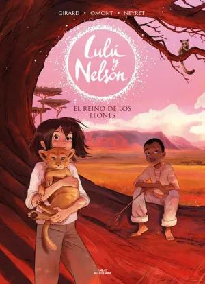 LULU Y NELSON #02. EL REINO DE LOS LEONES