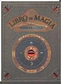 LIBRO DE MAGIA. GUIA PRACTICA