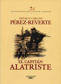 LAS AVENTURAS DEL CAPITAN ALATRISTE #01: EL CAPITAN ALATRISTE (RTCA)