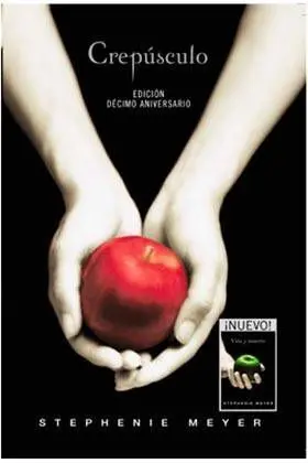 CREPUSCULO. EDICION ESPECIAL DECIMO ANIVERSARIO