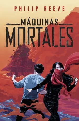 MAQUINAS MORTALES VOL. 01