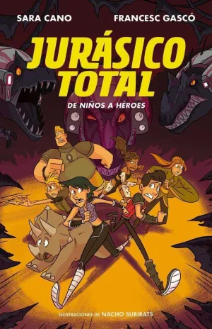 JURASICO TOTAL: DE NIÑOS A HEROES
