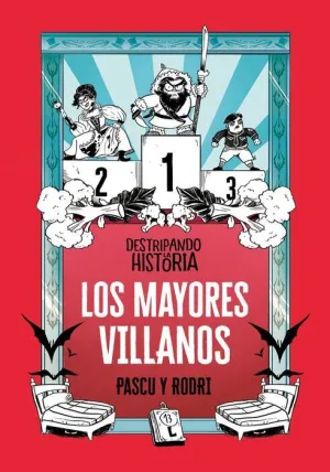 LOS MAYORES VILLANOS. DESTRIPANDO LA HISTORIA
