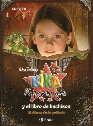 KIKA SUPERBRUJA Y EL LIBRO DE HECHIZOS. ALBUM DE LA PELICULA