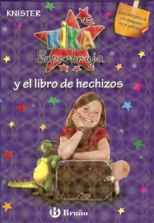 KIKA SUPERBRUJA Y EL LIBRO DE HECHIZOS ED. ESPECIAL