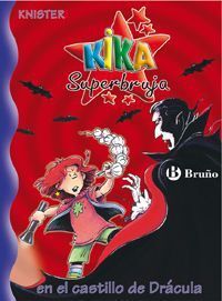 KIKA SUPERBRUJA #10. EN EL CASTILLO DE DRACULA
