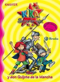 KIKA SUPERBRUJA #12. DON QUIJOTE DE LA MANCHA