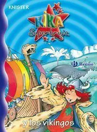 KIKA SUPERBRUJA #15. Y LOS VIKINGOS