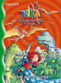 KIKA SUPERBRUJA #16. Y LOS DINOSAURIOS