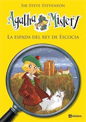 AGATHA MISTERY #03. LA ESPADA DEL REY DE ESCOCIA
