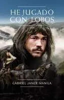 HE JUGADO CON LOBOS
