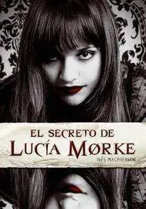 EL SECRETO DE LUCIA MORKE