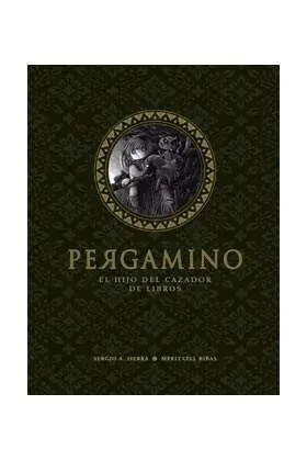 PERGAMINO. EL HIJO DEL CAZADOR DE LIBROS