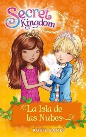 SECRET KINGDOM #03. LA ISLA DE LAS NUBES