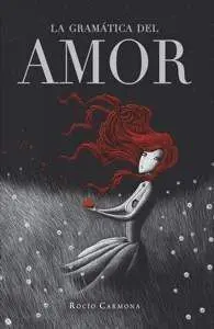 LA GRAMATICA DEL AMOR