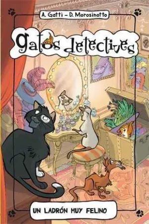 GATOS DETECTIVES: UN LADRON MUY FELINO