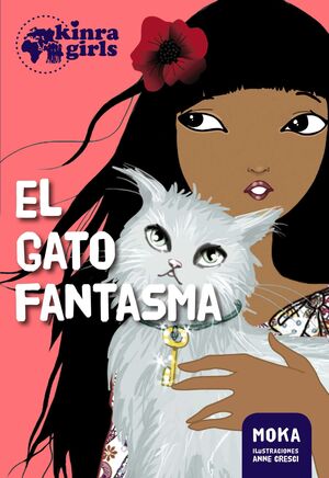 KINRA GIRLS. EL GATO FANTASMA