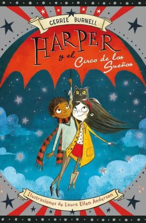 HARPER Y EL CIRCO DE LOS SUEÑOS HARPER Y EL CIRCO DE LOS SUEÑOS