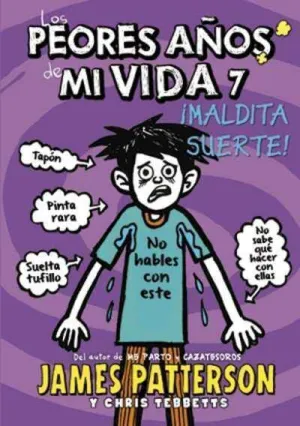 LOS PEORES AÑOS DE MI VIDA #07. MALDITA SUERTE!